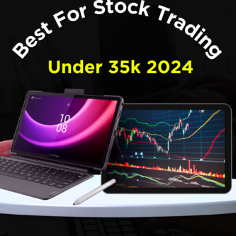 best tablet for stock trading 2023 india